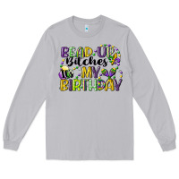Moon Dust bead up bitches itsmy birthday cg (1) Long Sleeve Tee - CowGirlArtShop