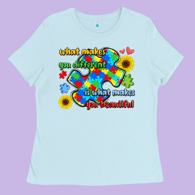 What Makes You Different Is What Makes  You Beauti Ladies Tee Designed By Lillyallendesigns
