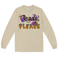 Mushroom beads please Long Sleeve Tee - CowGirlArtShop
