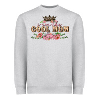I Am The Cool Mom Heavyweight Sweatshirt | Teevron