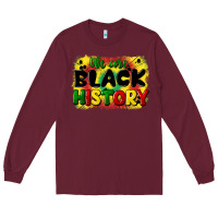 Burgundy we are black history Long Sleeve Tee - CowGirlArtShop