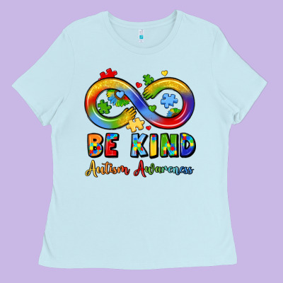Be Kind Autism Awareness Infinity Symbol Ladies Tee Designed By Lillyallendesigns