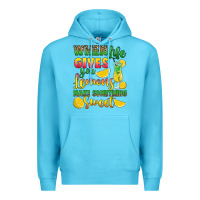 Ocean Blue when life gives you lemons make something Premium Hoodie - RanaPortraitStore