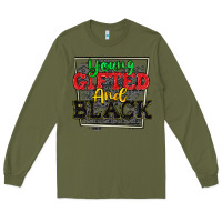 Army Green young gifted and black Long Sleeve Tee - CowGirlArtShop