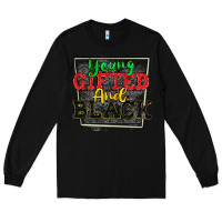 Black young gifted and black Long Sleeve Tee - CowGirlArtShop