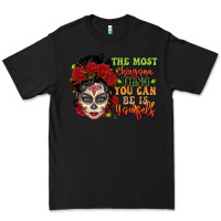 Black the most chingona thing you can be is yourself sug Premium Tee - LillyAllenDesigns
