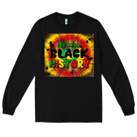 Black we are black history Long Sleeve Tee - CowGirlArtShop