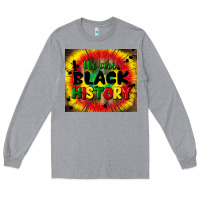Heather Grey we are black history Long Sleeve Tee - CowGirlArtShop