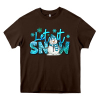 Chocolate Brown let it snow winter snowman Heavy Core Tee - MaliasSmallBusiness
