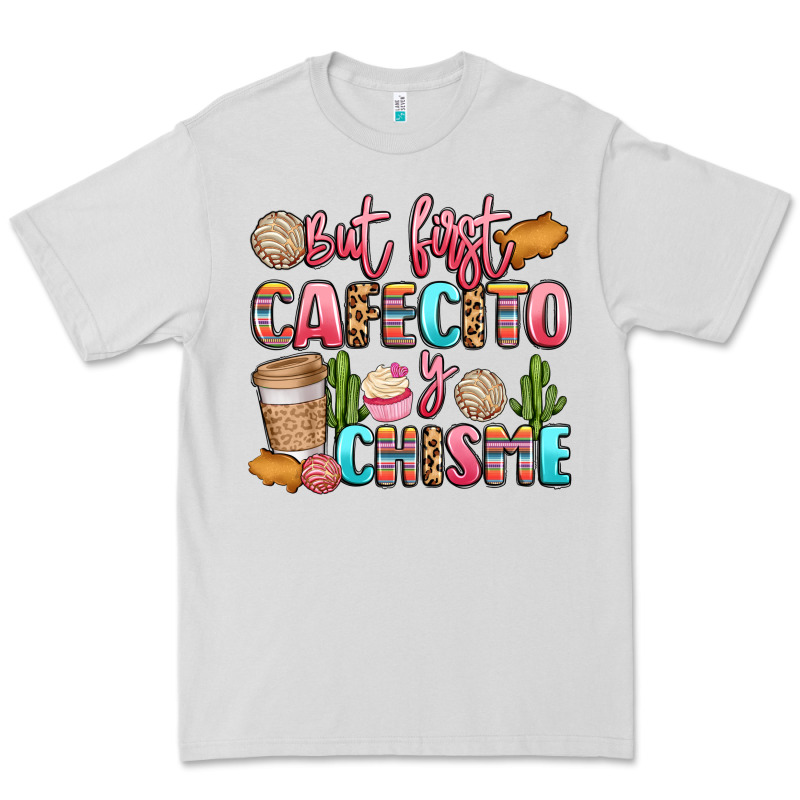 But First Cafecito Y Chisme Premium Tee by LillyAllenDesigns | Teevron