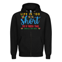 Black life is too to stress the small things anymo Zipper Hoodie - CowhideDigitalArt