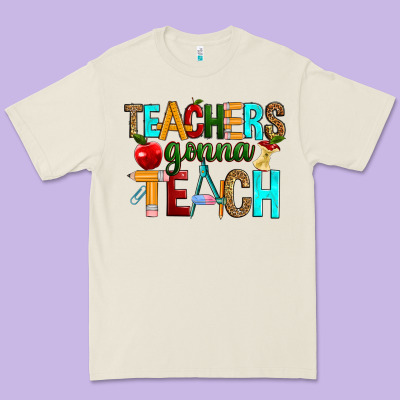 Teachers Gonna Teach Premium Tee Designed By Ranaportraitstore