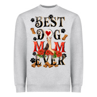 Best Dog Mom Ever Mother's Day Heavyweight Sweatshirt | Teevron
