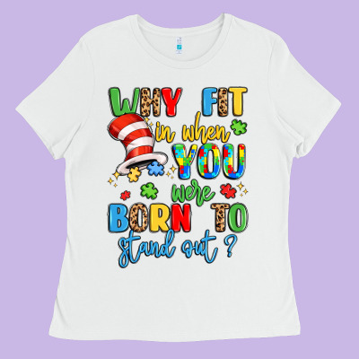 Why Fit In When You Were Born To Stand Out Ladies Tee Designed By Lillyallendesigns