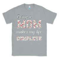 Heather Grey Being A Mom Makes My Life Complete For dark Classic Tee - Bettercallsaul