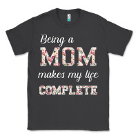 Smoke Being A Mom Makes My Life Complete For dark Classic Tee - Bettercallsaul