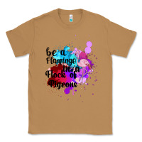 Toasted Coconut Be a Flamingo in a Flock of Pigeons Classic Tee - Bettercallsaul