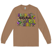 Toasted Coconut bead up bitches its mardi gras Long Sleeve Tee - CowGirlArtShop