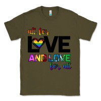 Army Green All For Love And Love For All Classic Tee - Bettercallsaul