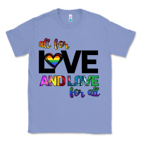 Colony Blue All For Love And Love For All Classic Tee - Bettercallsaul