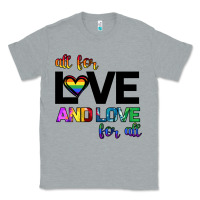Heather Grey All For Love And Love For All Classic Tee - Bettercallsaul
