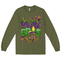 Army Green happy mardi gras yall Long Sleeve Tee - CowGirlArtShop