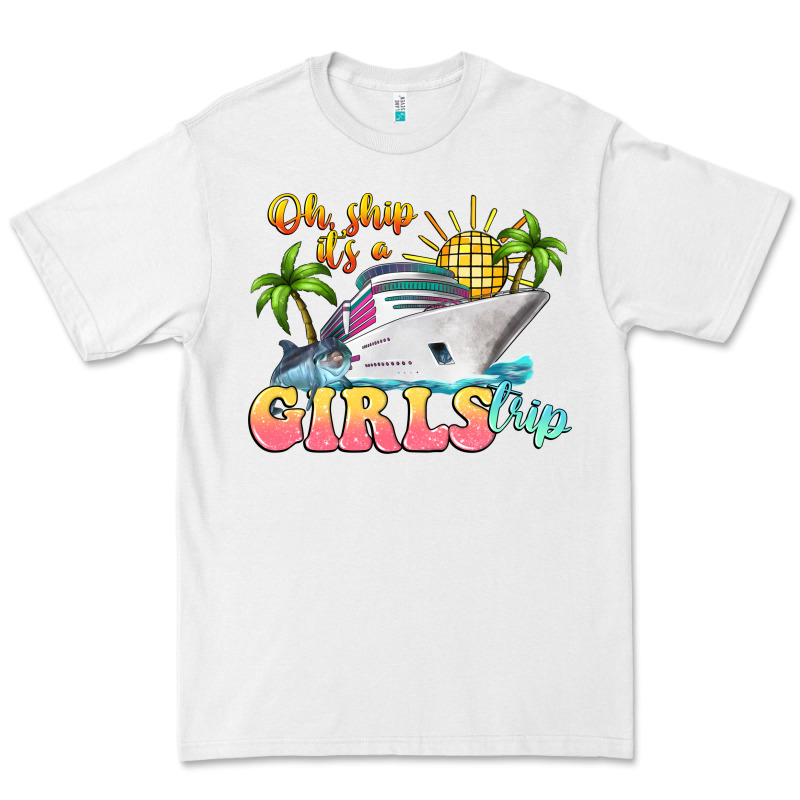 Oh Ship It's A Girls Trip Premium Tee by LillyAllenDesigns | Teevron