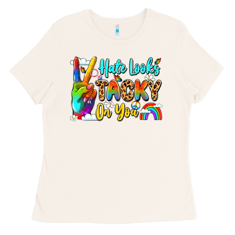 Hate Looks Tacky On You Ladies Tee by LillyAllenDesigns | Teevron