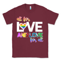Burgundy All For Love And Love For All Classic Tee - Bettercallsaul