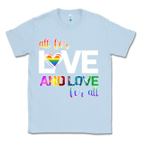 Dusty Blue All For Love And Love For All Classic Tee - Bettercallsaul