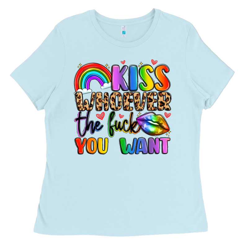 Kiss Whoever The Fuck You Want Ladies Tee by LillyAllenDesigns | Teevron