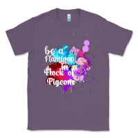 Lavender Be a Flamingo in a Flock of Pigeons Classic Tee - Bettercallsaul