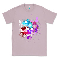 Lilac Be a Flamingo in a Flock of Pigeons Classic Tee - Bettercallsaul