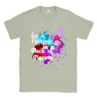 Matcha Be a Flamingo in a Flock of Pigeons Classic Tee - Bettercallsaul