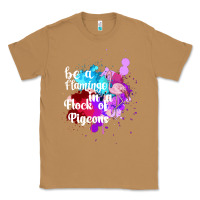 Toasted Coconut Be a Flamingo in a Flock of Pigeons Classic Tee - Bettercallsaul