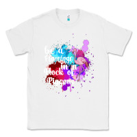 White Be a Flamingo in a Flock of Pigeons Classic Tee - Bettercallsaul
