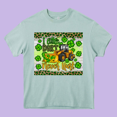 A Little Dirt Never Hurt St Patrick S Bulldozer Heavy Core Tee Designed By Jahusdesignshop