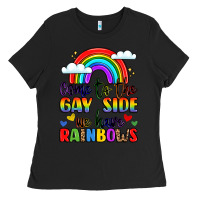 Black come to the gay side we have rainbows Ladies Tee - LillyAllenDesigns