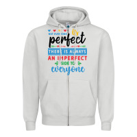 Dove Grey Not everyone is perfect. There is always an imperf Zipper Hoodie - CowhideDigitalArt