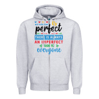 Heather Grey Not everyone is perfect. There is always an imperf Zipper Hoodie - CowhideDigitalArt