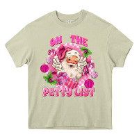 Mossy on the petty list Heavy Core Tee - MaliasSmallBusiness