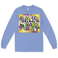 Colony Blue bead up bitches Long Sleeve Tee - CowGirlArtShop