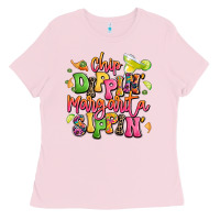 Bubblegum Pink chip dippin' margarita sippin' Ladies Tee - LillyAllenDesigns