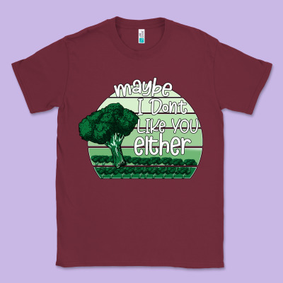 Maybe I Don't Like You Either Classic Tee Designed By Bettercallsaul