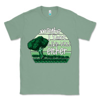 Sage maybe i don't like you either Classic Tee - Bettercallsaul
