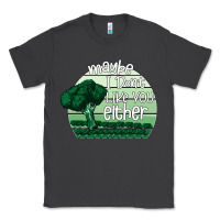 Smoke maybe i don't like you either Classic Tee - Bettercallsaul