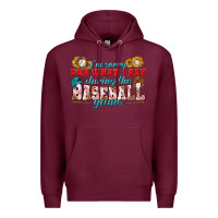 Burgundy i'm sorry for what i say during the baseball game Premium Hoodie - BundleAndBundleShop
