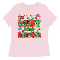 Too Busy Being Hermosa Ladies Tee | Teevron