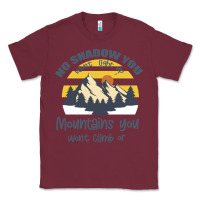 Burgundy Christian No Shadow You Wont Light Up No Mountain Classic Tee - Bettercallsaul