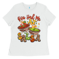 White you had me at salsa Ladies Tee - LillyAllenDesigns